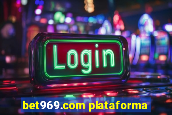 bet969.com plataforma